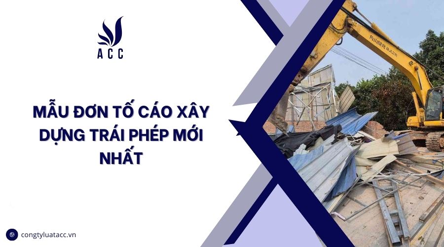 Mẫu đơn tố cáo xây dựng trái phép mới nhất