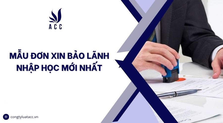 Mẫu đơn xin bảo lãnh nhập học mới nhất