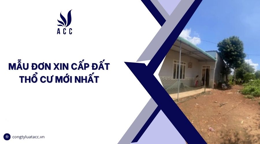 Mẫu đơn xin cấp đất thổ cư mới nhất