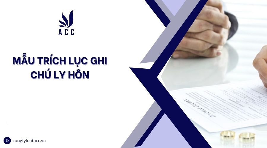 Mẫu trích lục ghi chú ly hôn
