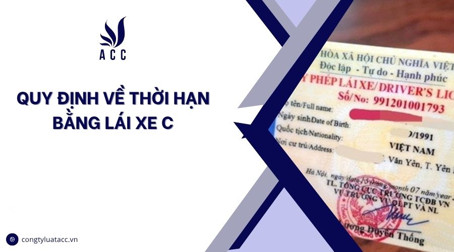 Quy định về thời hạn bằng lái xe C