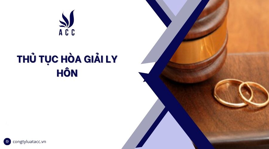 Thủ tục hòa giải ly hôn