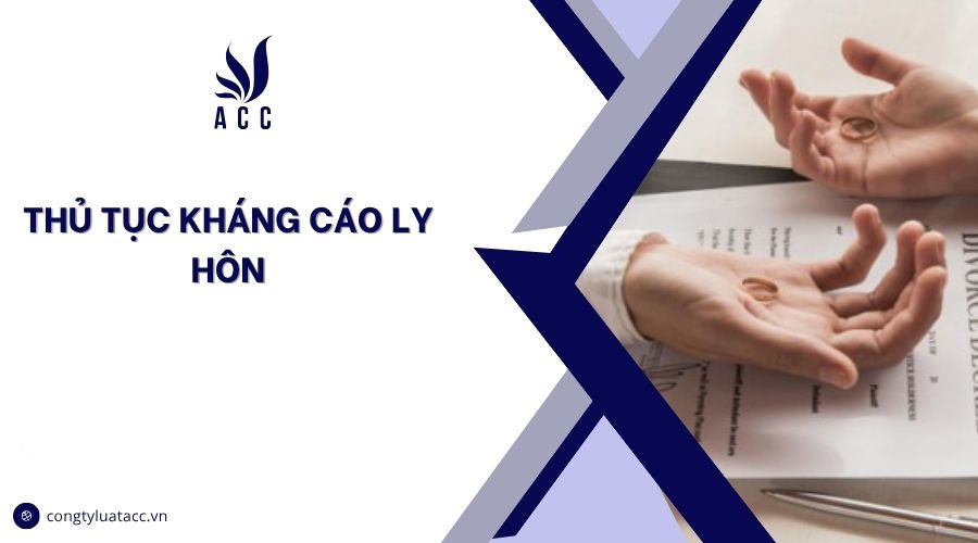 Thủ tục kháng cáo ly hôn