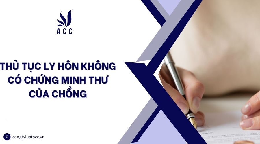Thủ tục ly hôn không có chứng minh thư của chồng