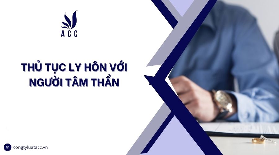 Thủ tục ly hôn với người tâm thần