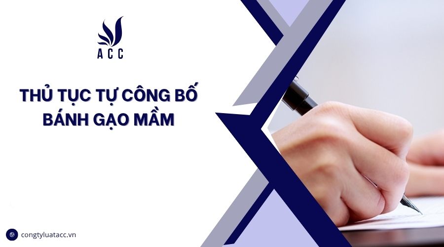 Thủ tục tự công bố bánh gạo mầm