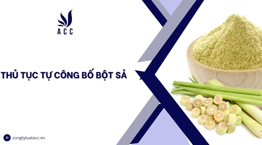 Thủ tục tự công bố bột sả