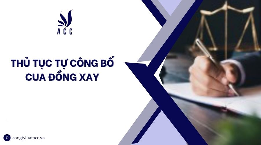Thủ tục tự công bố cua đồng xay