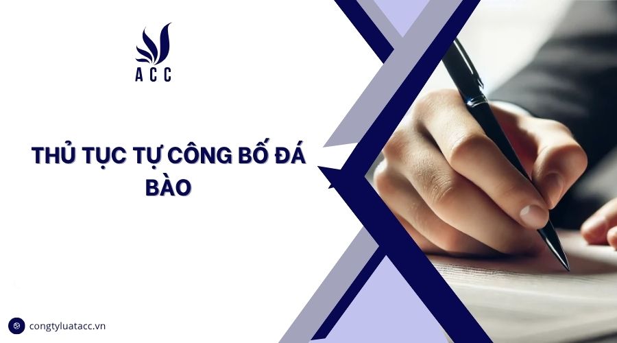 Thủ tục tự công bố đá bào