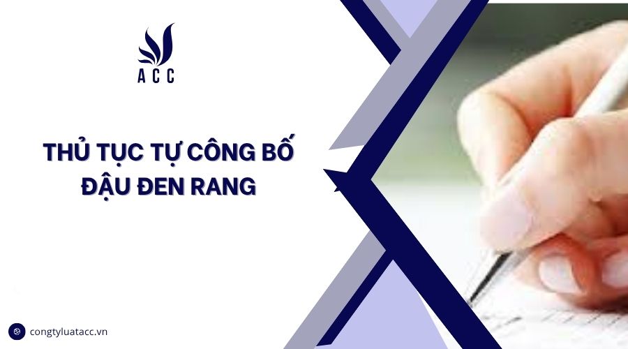 Thủ tục tự công bố đậu đen rang