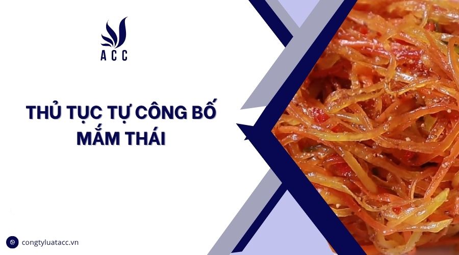 Thủ tục tự công bố mắm thái
