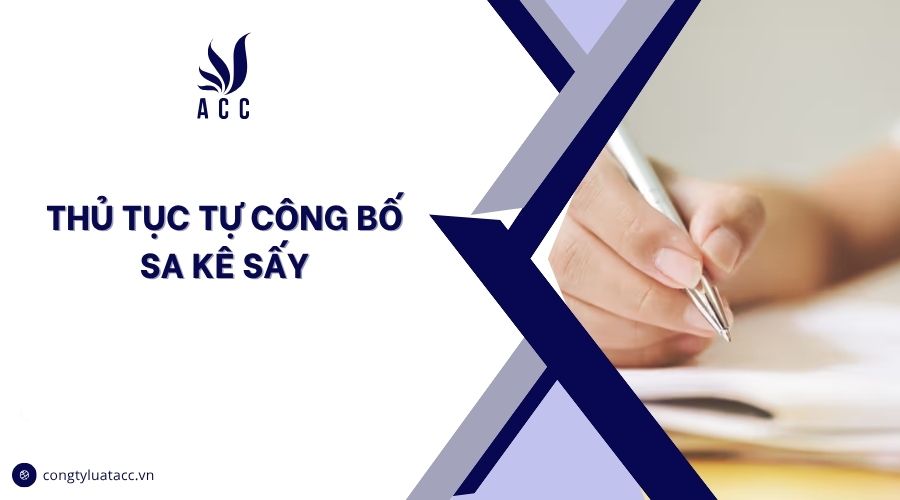 Thủ tục tự công bố sa kê sấy