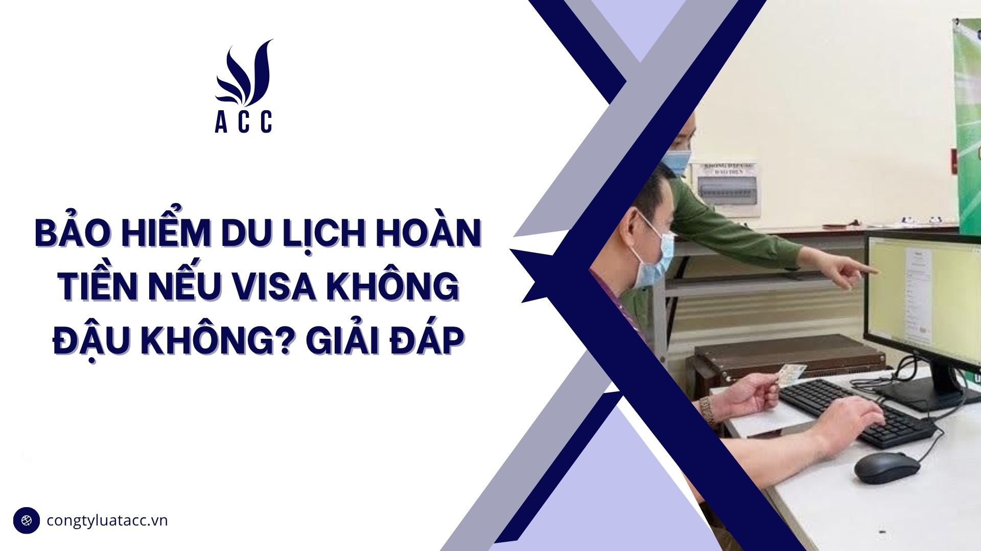 Bảo hiểm du lịch hoàn tiền nếu visa không đậu không? Giải đáp