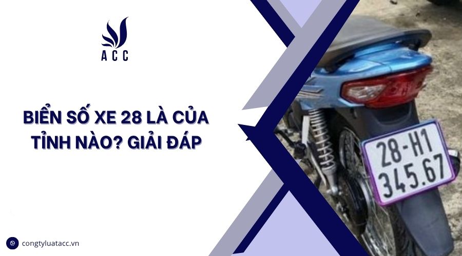 Biển số xe 28 là của tỉnh nào? Giải đáp