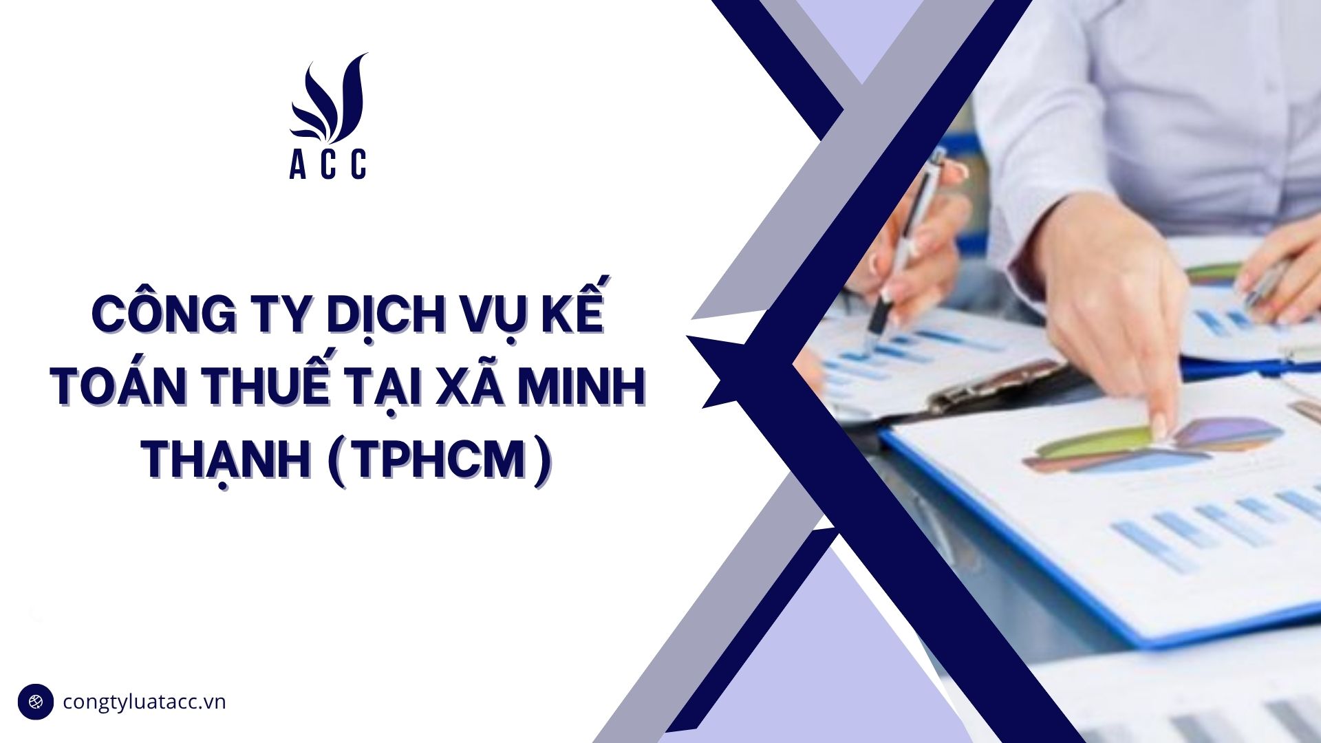 Công ty dịch vụ kế toán thuế tại Xã Minh Thạnh (TPHCM)