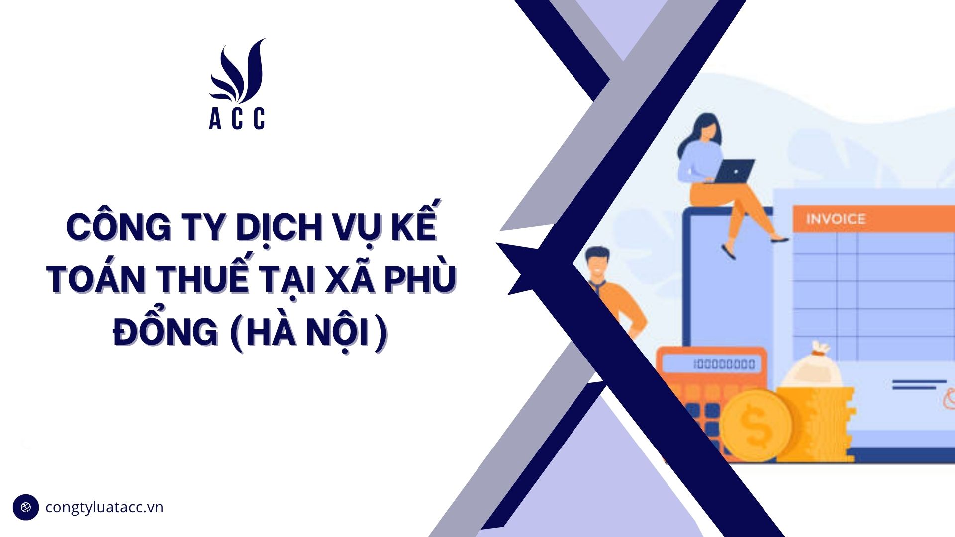 Công ty dịch vụ kế toán thuế tại Xã Phù Đổng (Hà Nội)