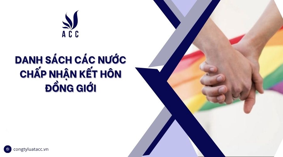 Danh sách các nước chấp nhận kết hôn đồng giới