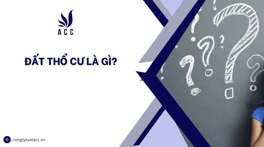 Đất thổ cư là gì?