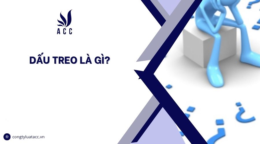 Dấu treo là gì?