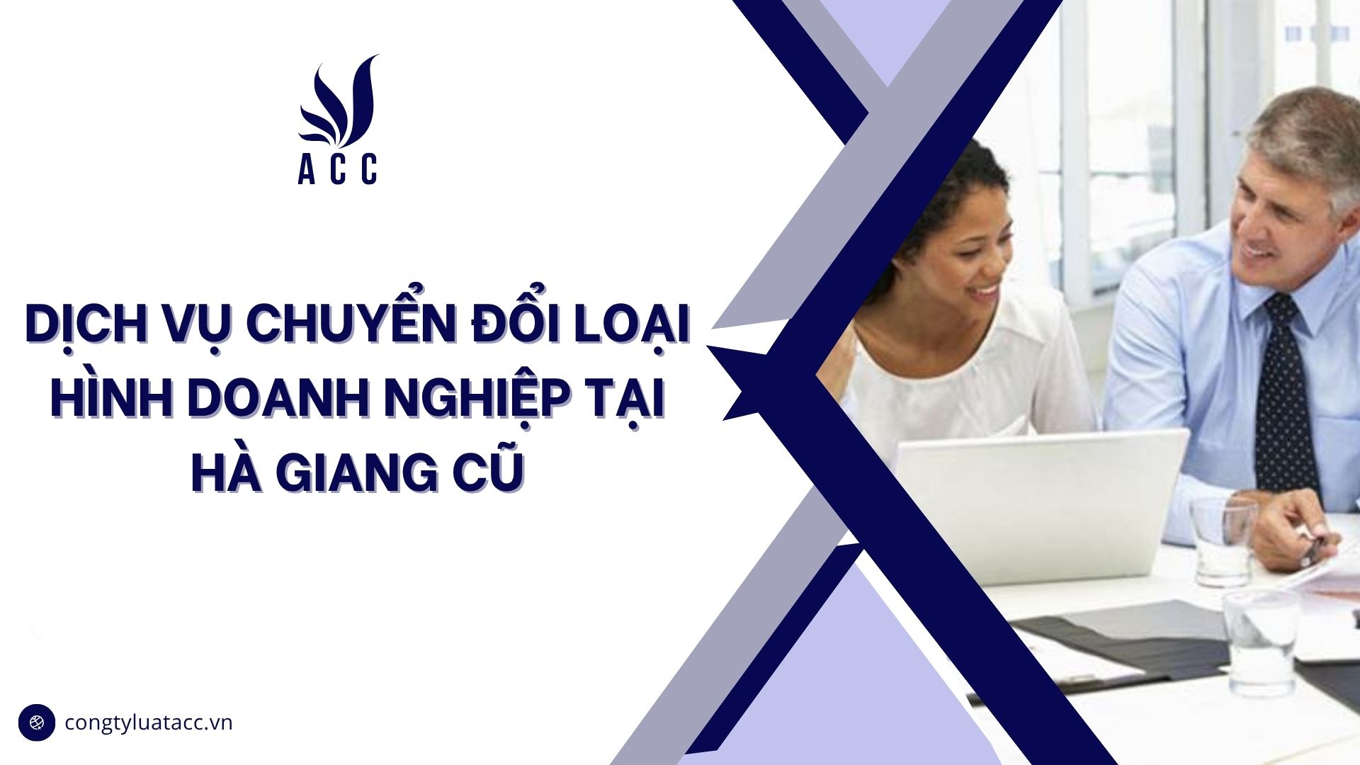 Dịch vụ chuyển đổi loại hình doanh nghiệp tại Hà Giang cũ