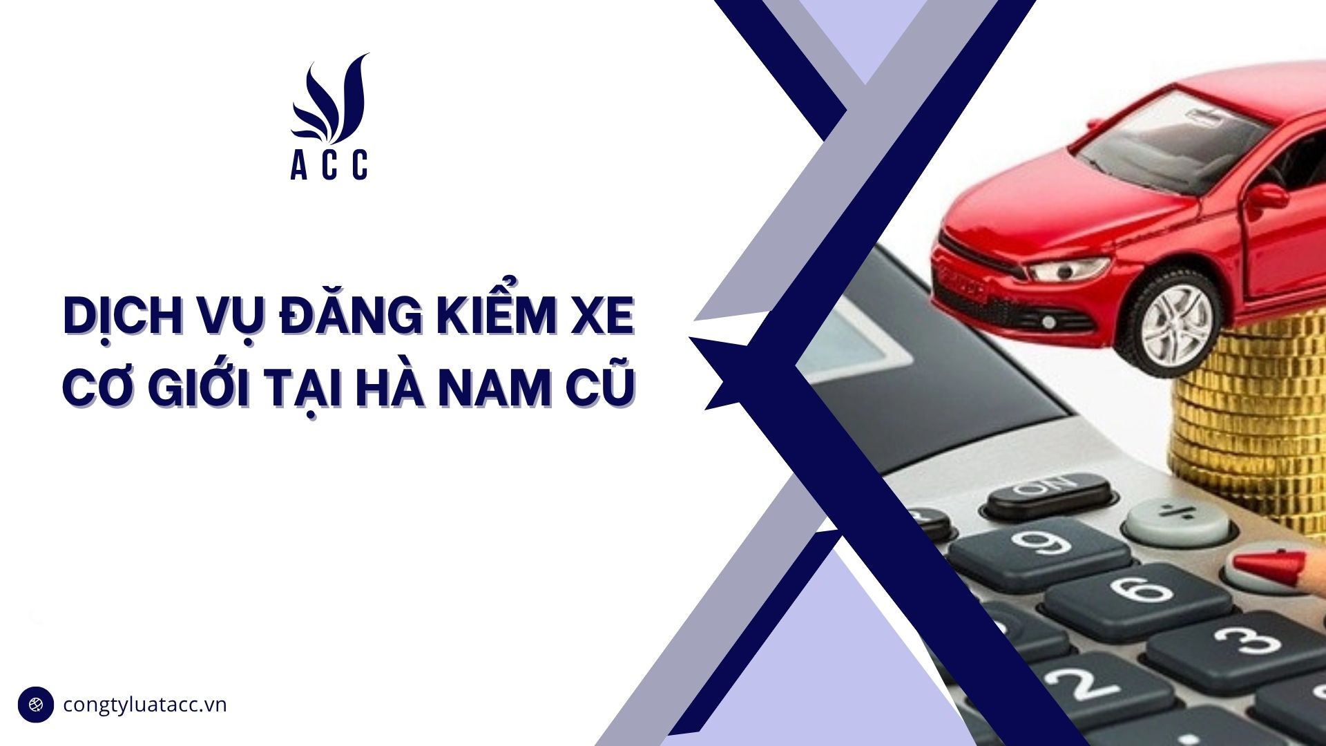 Dịch vụ đăng kiểm xe cơ giới tại Hà Nam cũ
