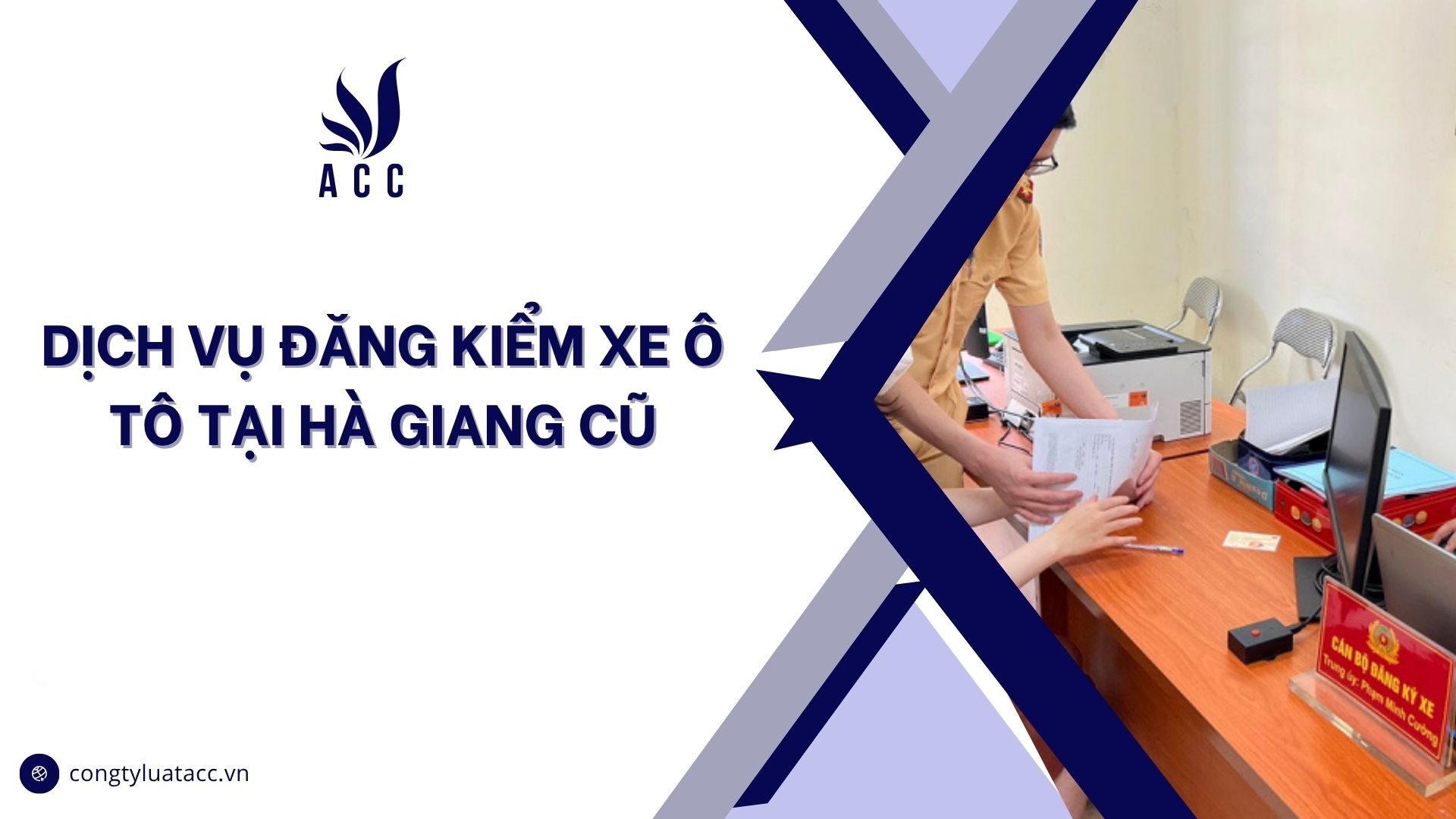 Dịch vụ đăng kiểm xe ô tô tại Hà Giang cũ