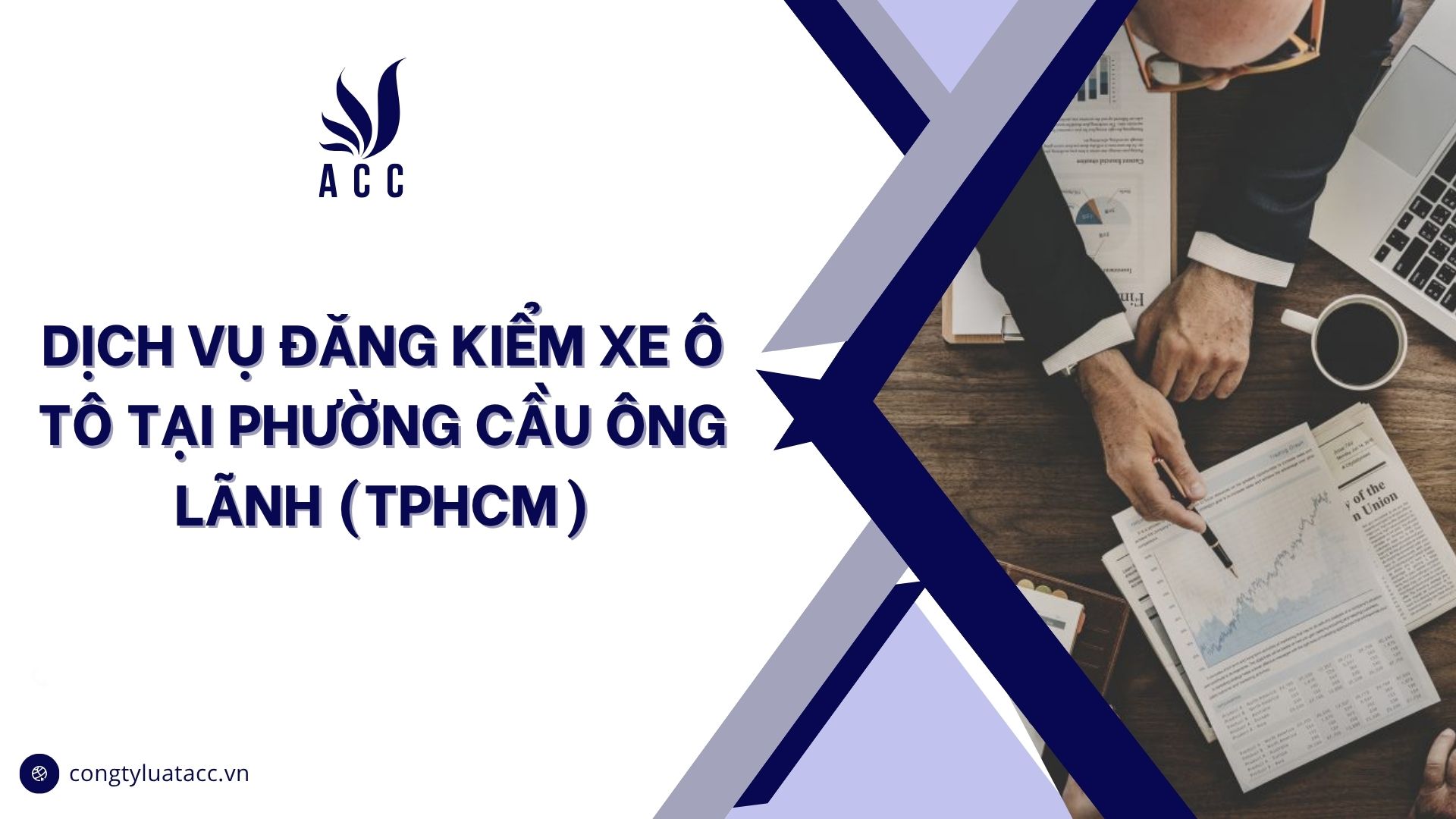 Dịch vụ đăng kiểm xe ô tô tại phường Cầu Ông Lãnh (TPHCM)