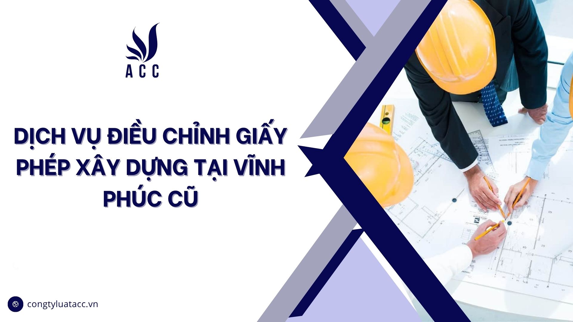Dịch vụ điều chỉnh giấy phép xây dựng tại Vĩnh Phúc cũ