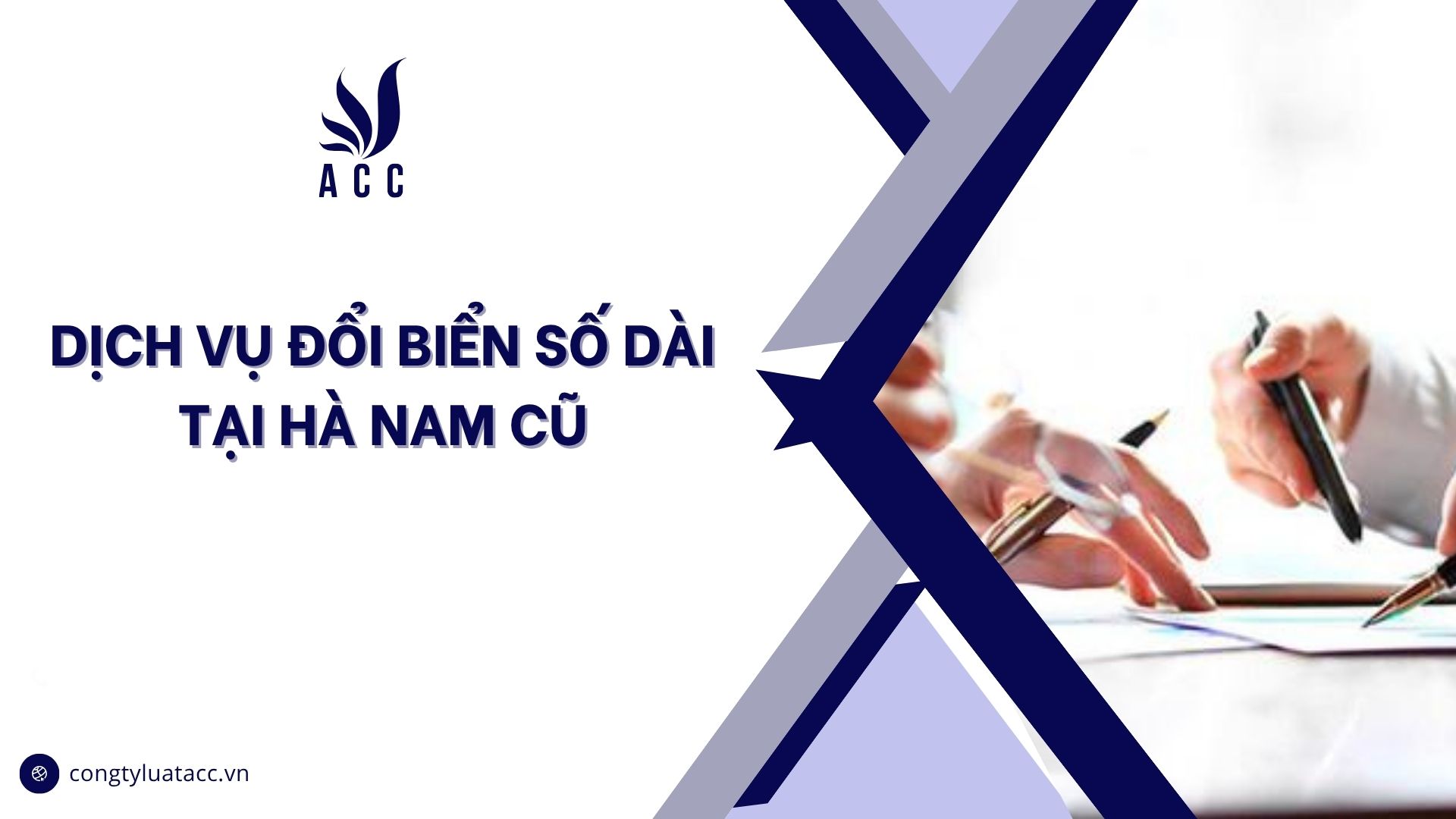 Dịch vụ đổi biển số dài tại Hà Nam cũ