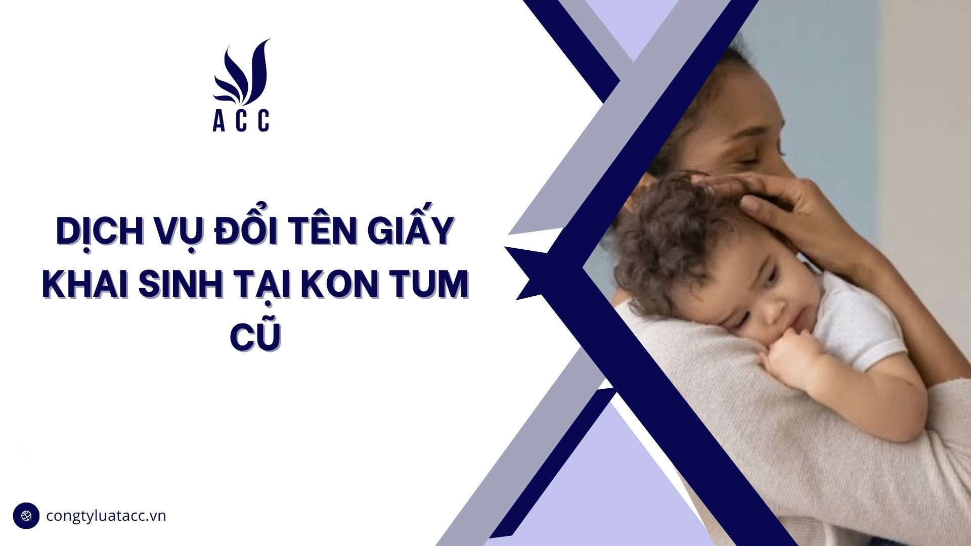 Dịch vụ đổi tên giấy khai sinh tại Kon Tum cũ