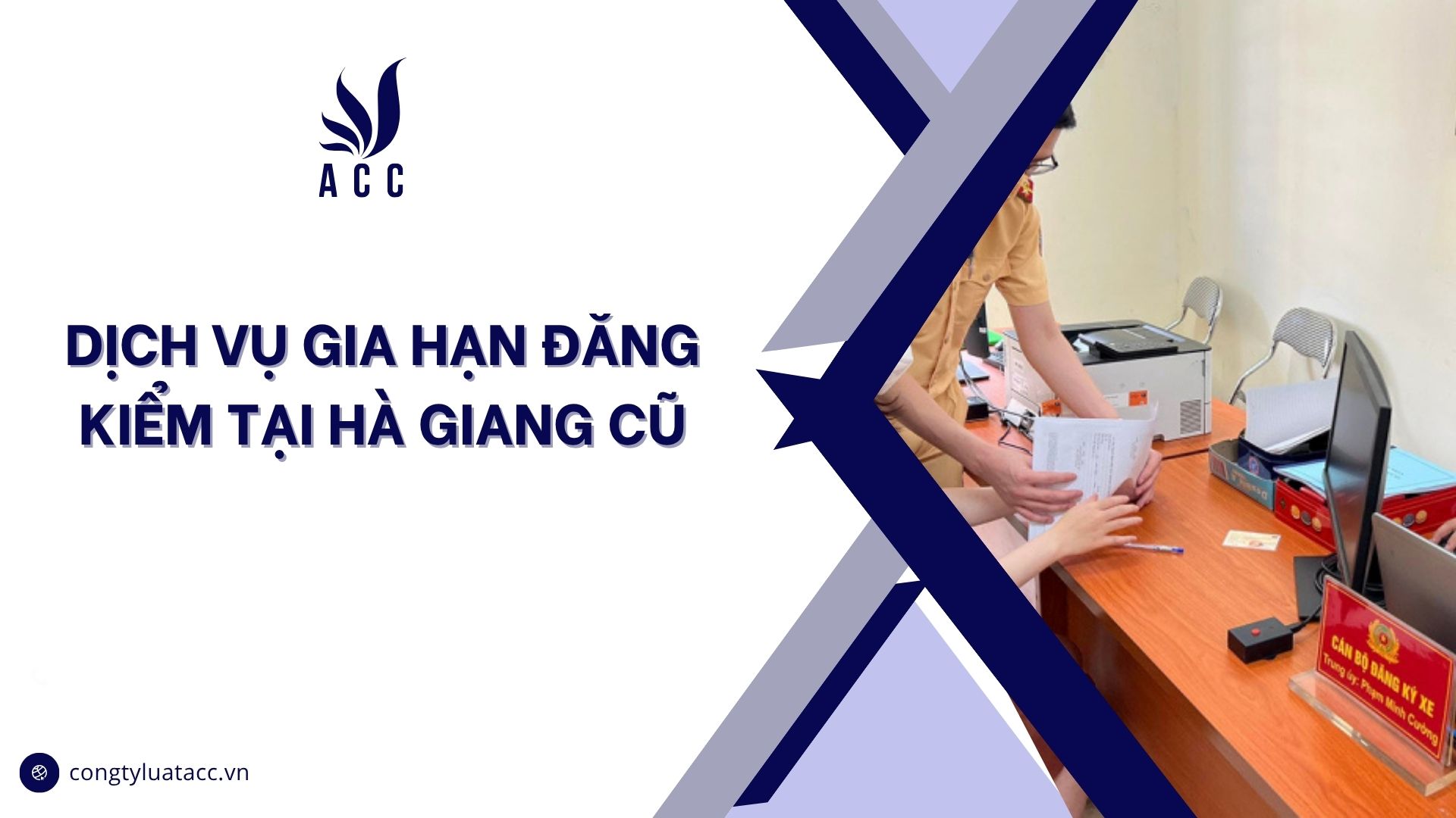 Dịch vụ gia hạn đăng kiểm tại Hà Giang cũ