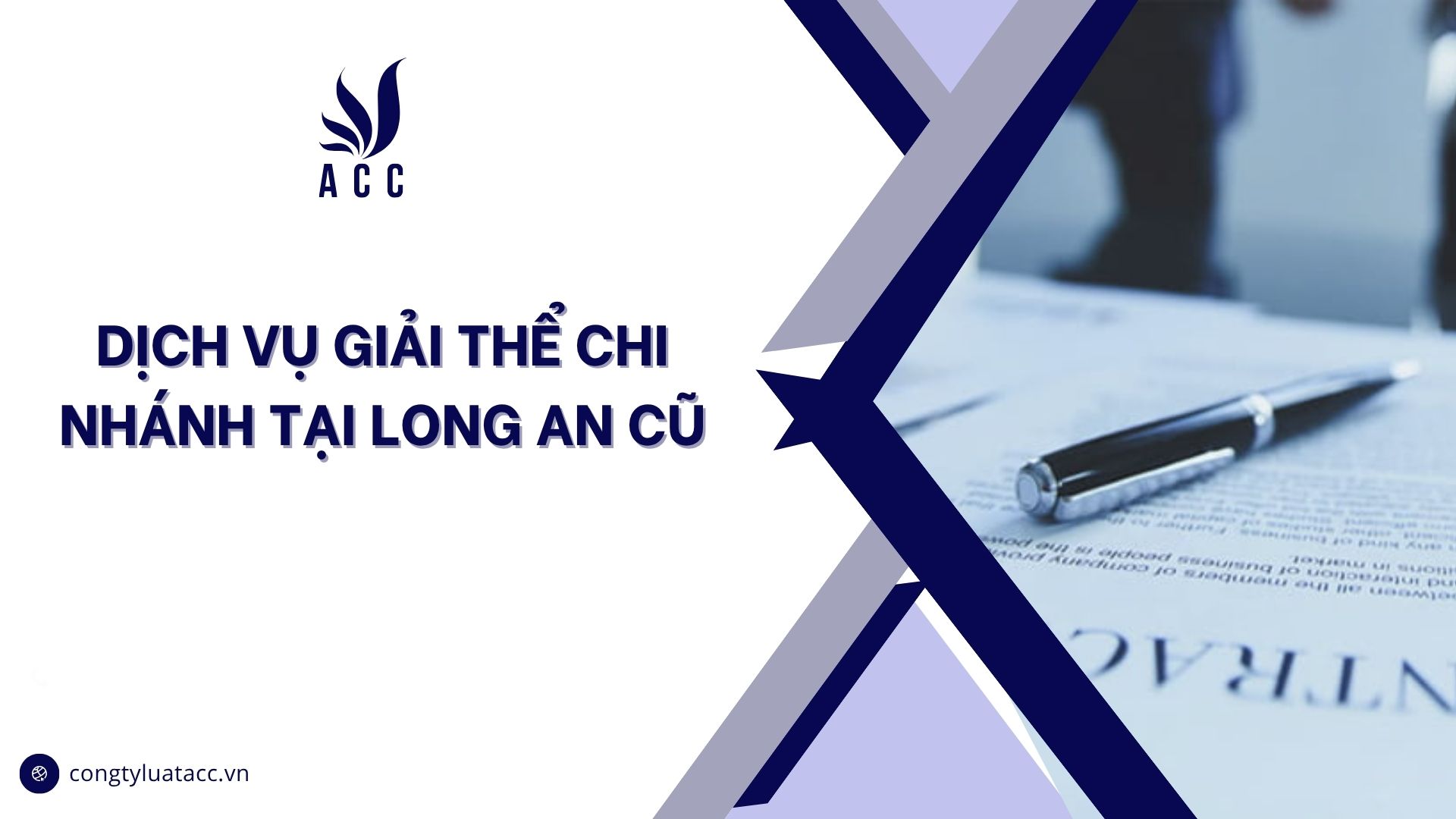 Dịch vụ giải thể chi nhánh tại Long An cũ