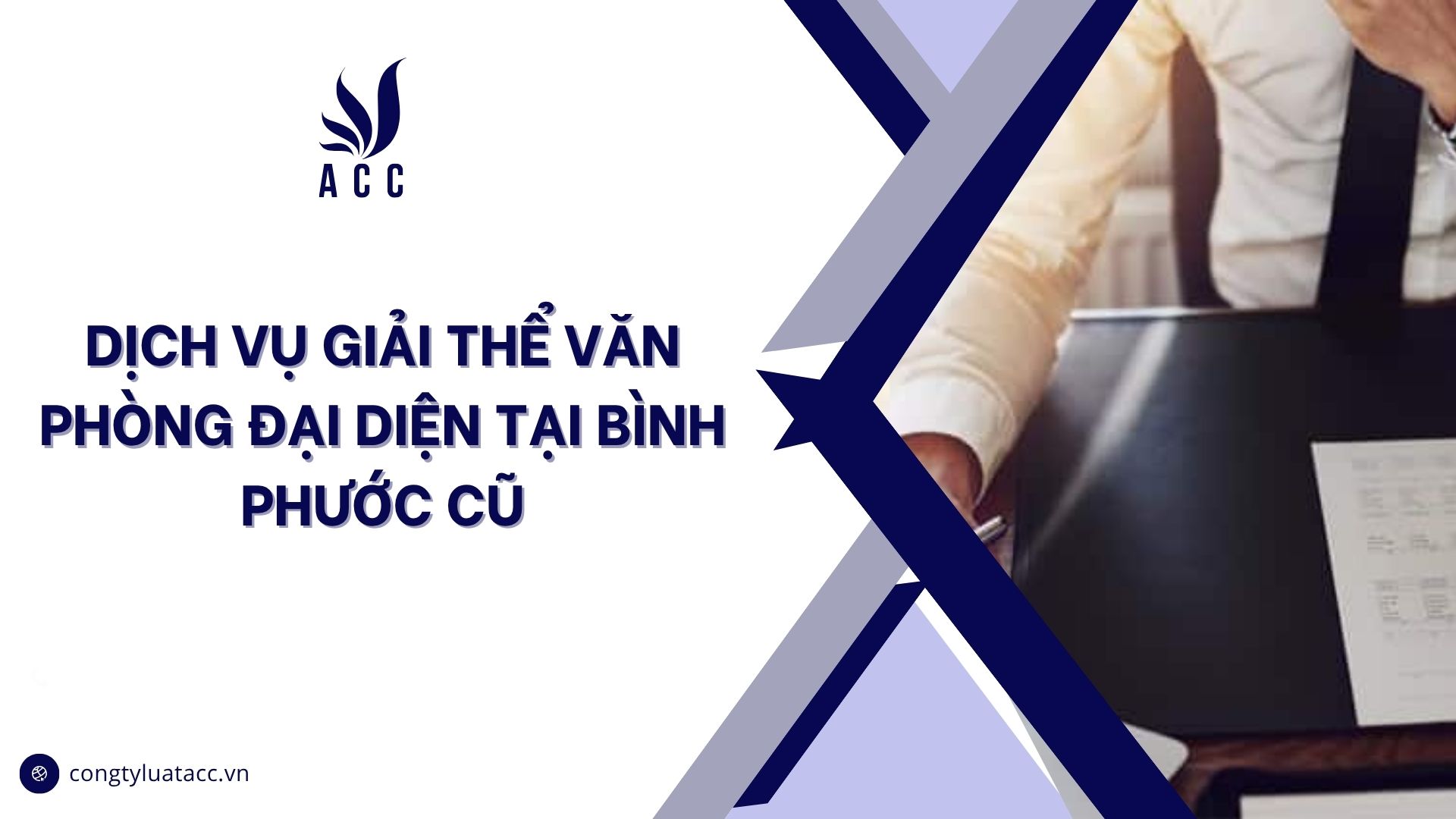 Dịch vụ giải thể văn phòng đại diện tại Bình Phước cũ