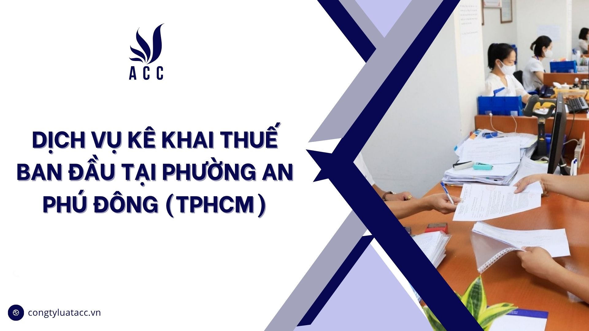 Dịch vụ kê khai thuế ban đầu tại phường An Phú Đông (TPHCM)