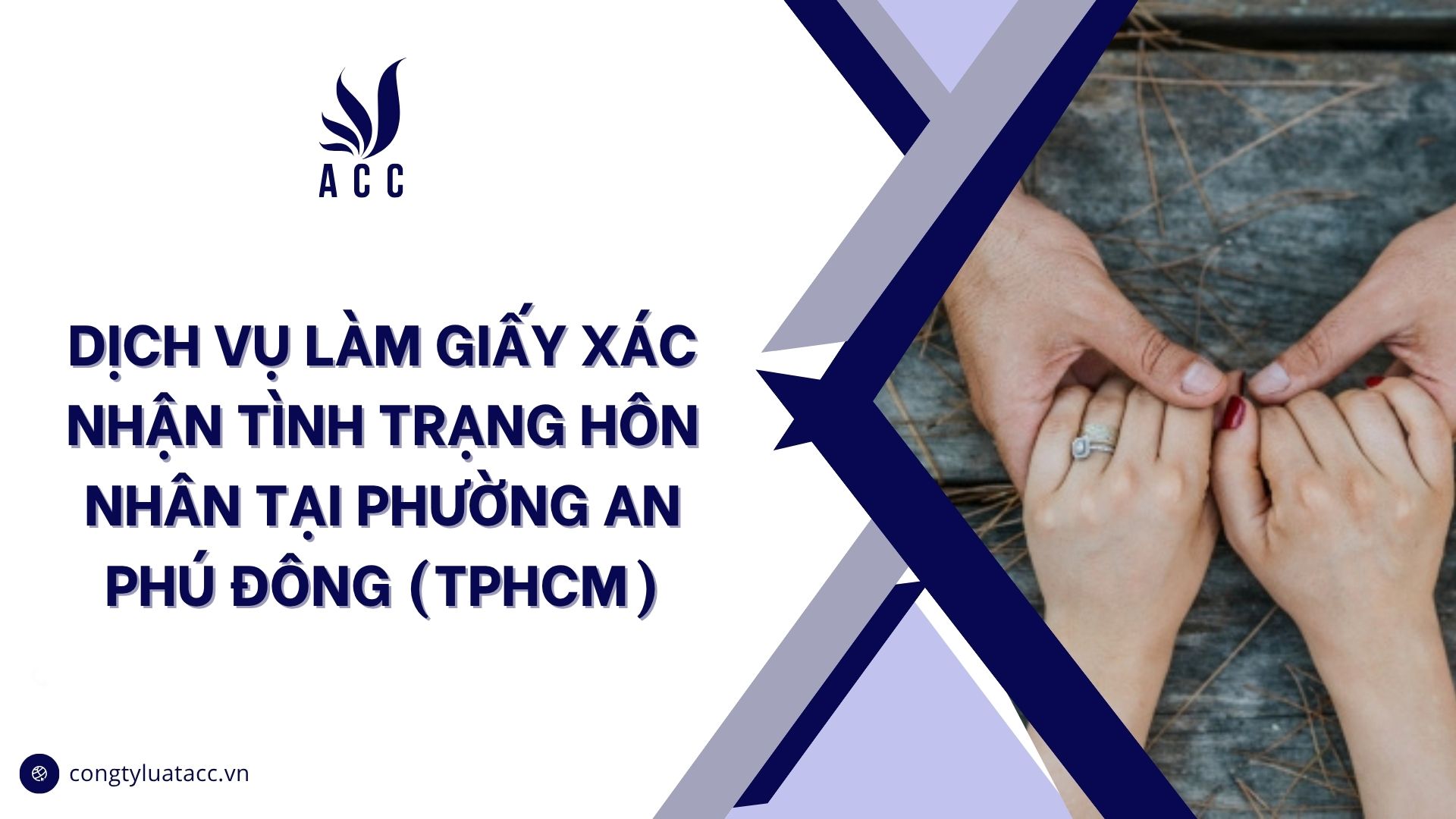 Dịch vụ làm giấy xác nhận tình trạng hôn nhân tại phường An Phú Đông (TPHCM)
