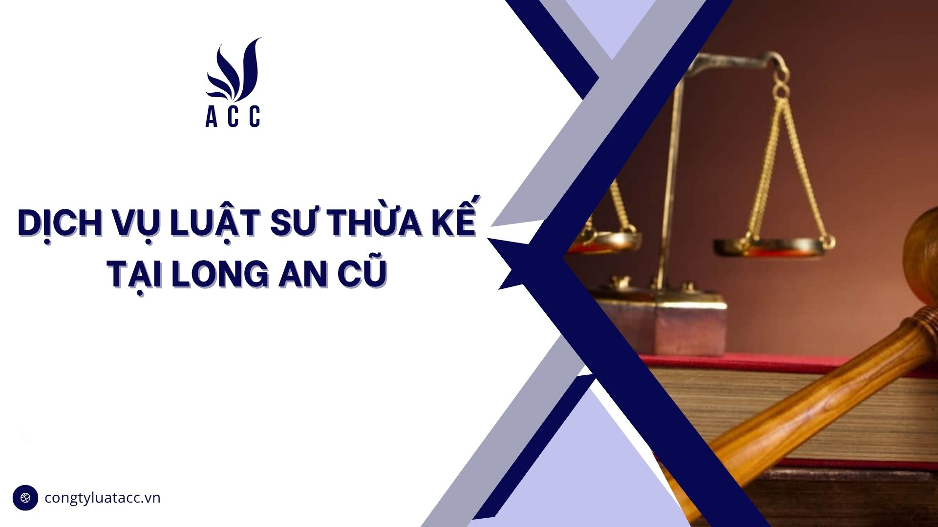 Dịch vụ luật sư thừa kế tại Long An cũ