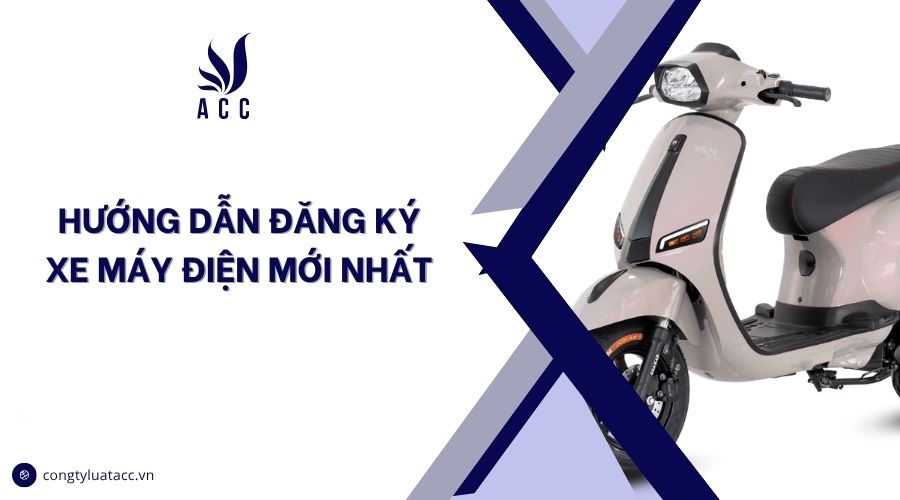 Hướng dẫn đăng ký xe máy điện mới nhất