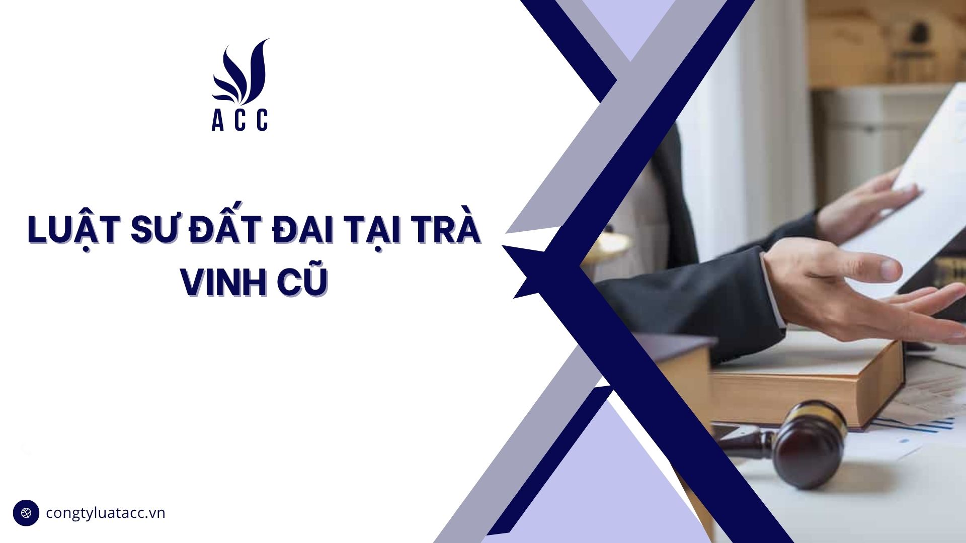 Luật sư đất đai tại Trà Vinh cũ
