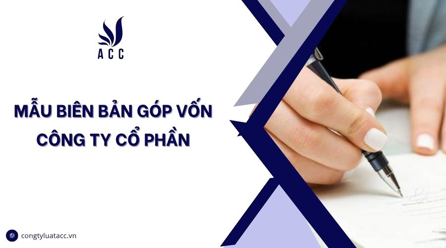Mẫu biên bản góp vốn công ty cổ phần