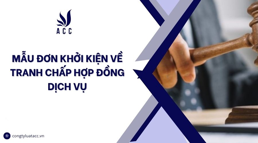 Mẫu đơn khởi kiện về tranh chấp hợp đồng dịch vụ