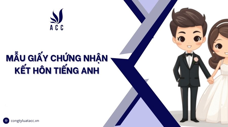 Mẫu giấy chứng nhận kết hôn tiếng Anh