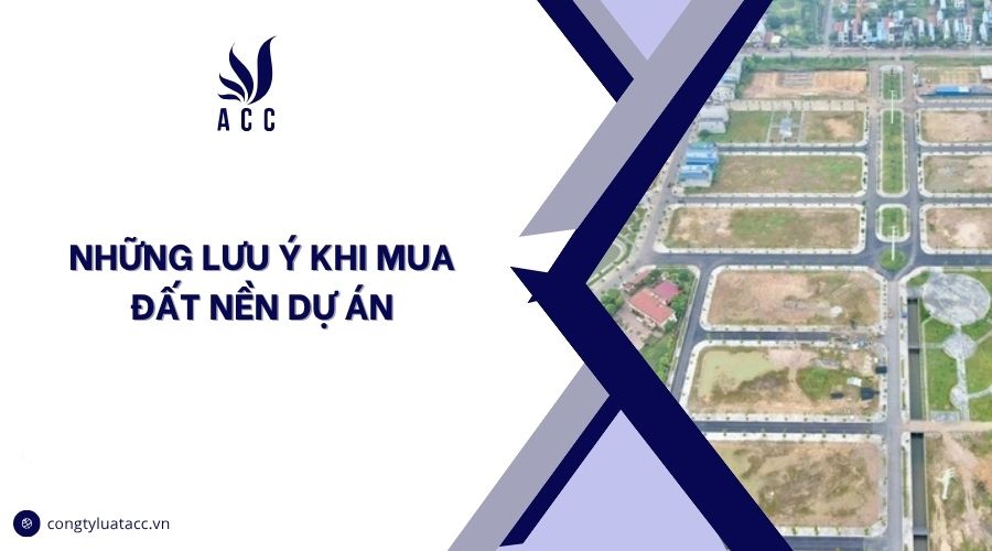 Những lưu ý khi mua đất nền dự án