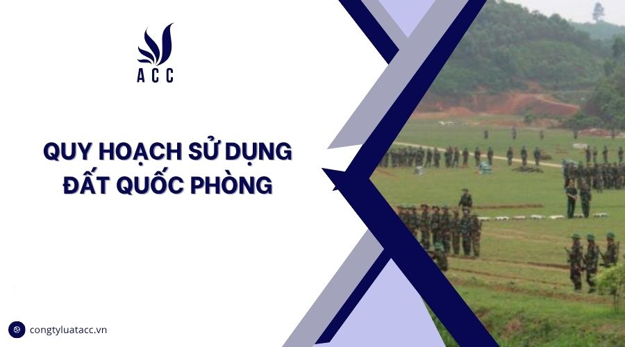 Quy hoạch sử dụng đất quốc phòng