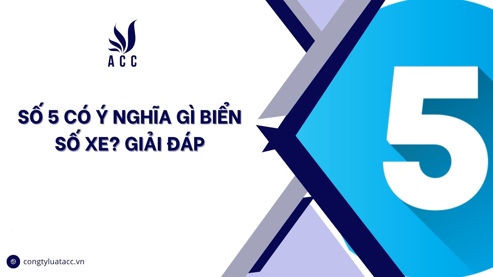Số 5 có ý nghĩa gì biển số xe? Giải đáp