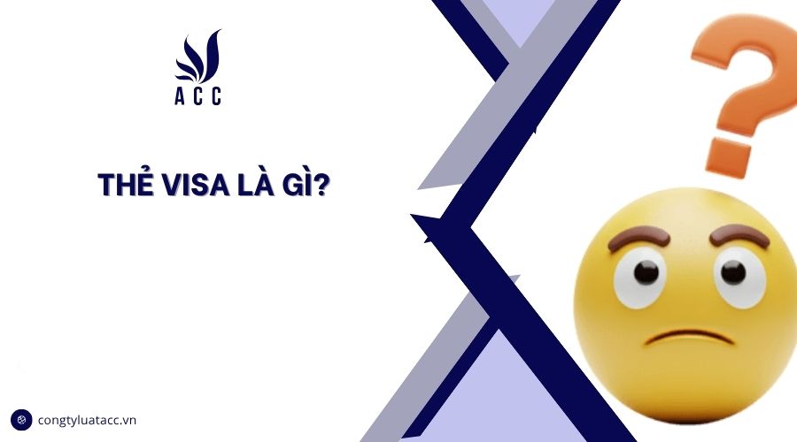 Thẻ Visa là gì?