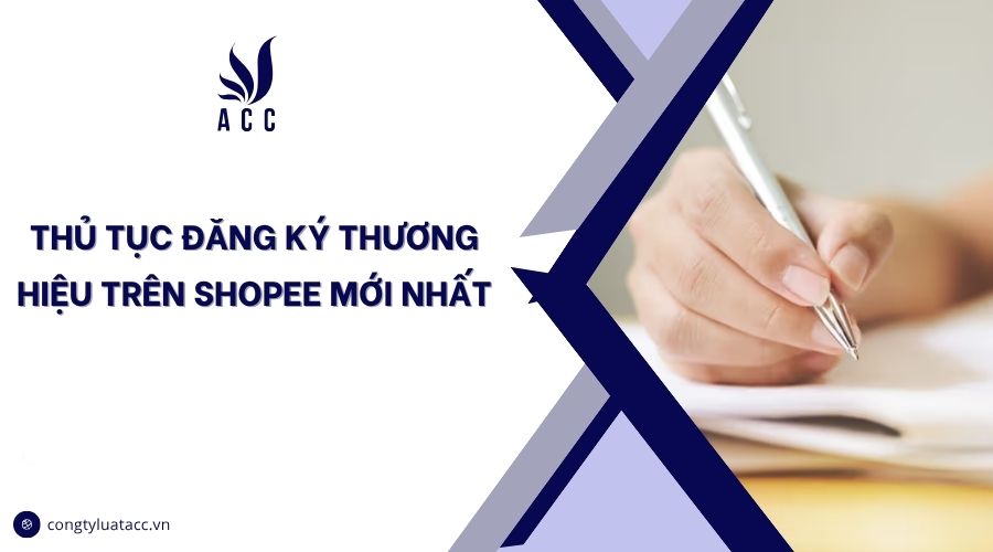 Thủ tục đăng ký thương hiệu trên Shopee mới nhất
