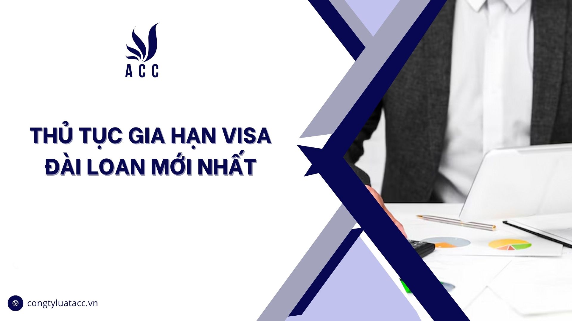 Thủ tục gia hạn visa Đài Loan mới nhất