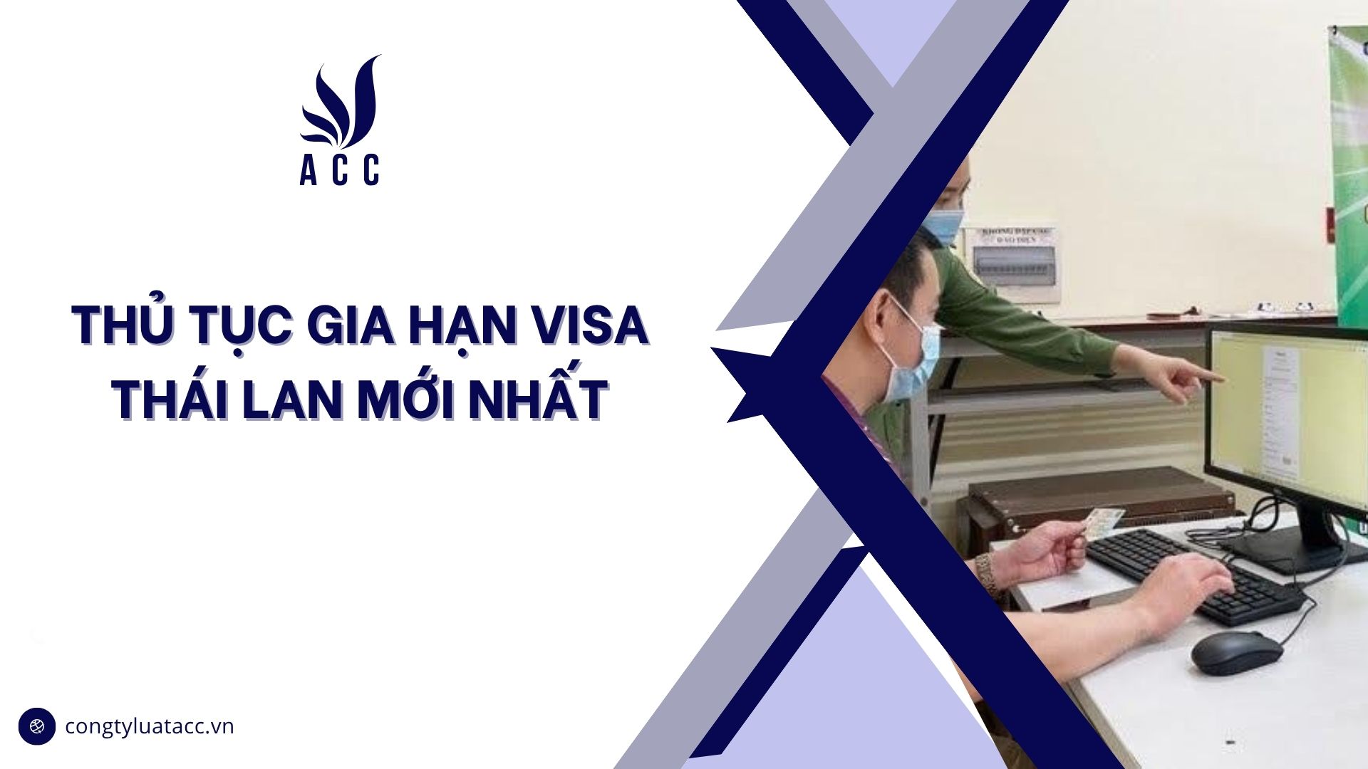 Thủ tục gia hạn visa Thái Lan mới nhất