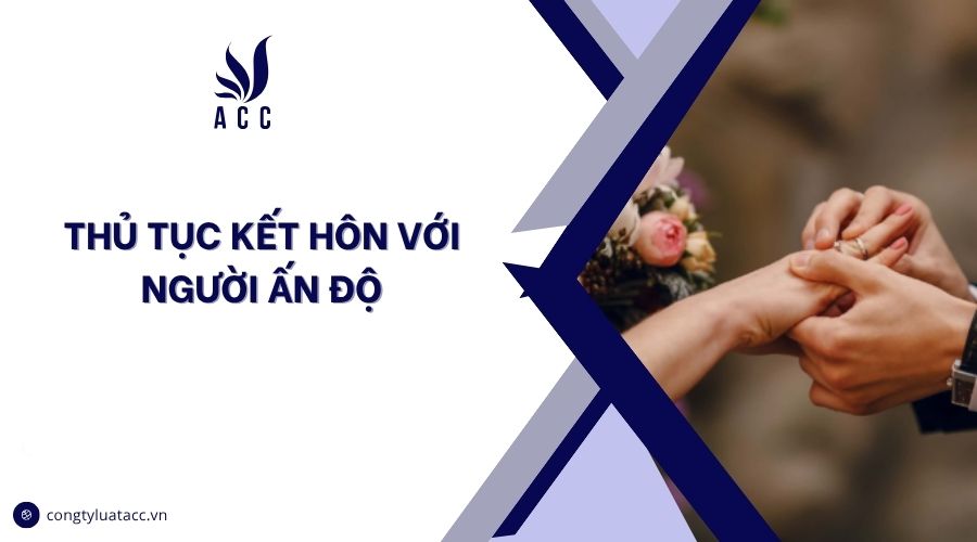 Thủ tục kết hôn với người Ấn Độ