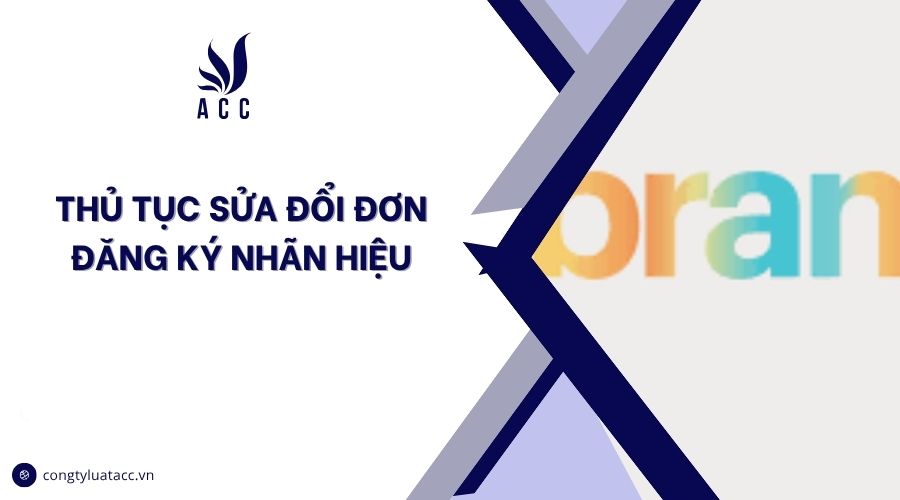 Thủ tục sửa đổi đơn đăng ký nhãn hiệu